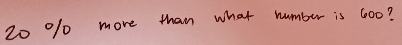 20 9o more than what humber is 600?