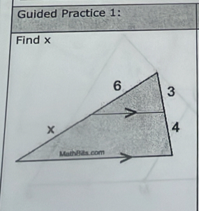 Guided Practice 1: 
Find x