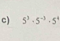 5^3· 5^(-3)· 5^4