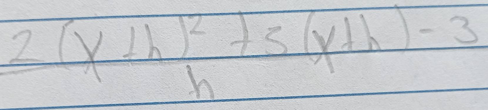 2(x+h)^2+5(x+h)-3