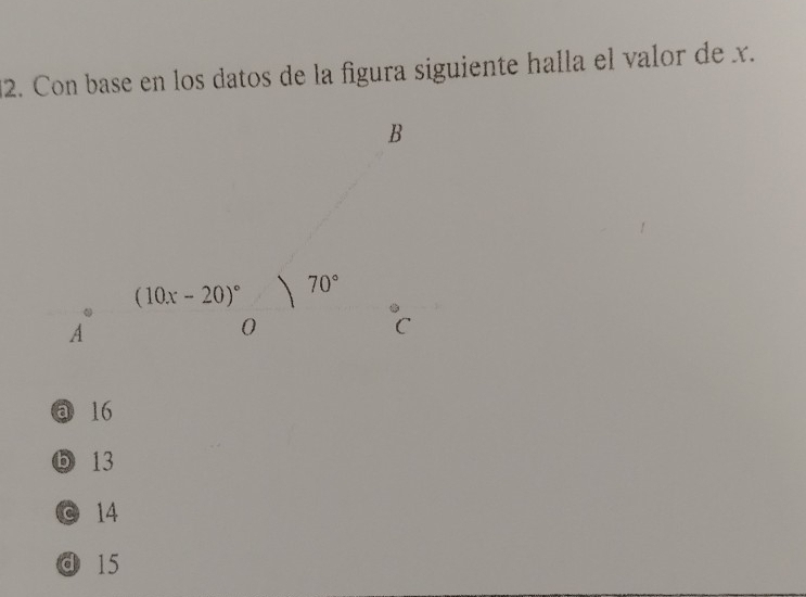 Con base en los datos de la figura siguiente halla el valor de x.
@ 16
⑤ 13
© 14
d 15