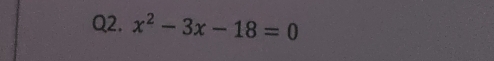 x^2-3x-18=0