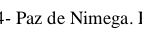 4- Paz de Nimega. 1