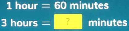 1hour =60 I minutes
C ours= frac frac 7°=□° 2° minutes