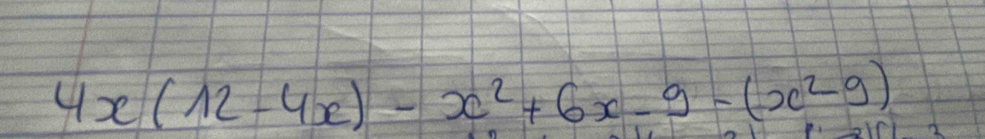 4x(12-4x)-x^2+6x-9-(x^2-9)