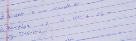 ② Easto is an tranple of 
_ 
ambdan is a perios of 
_ 
bf asions 
so 
_