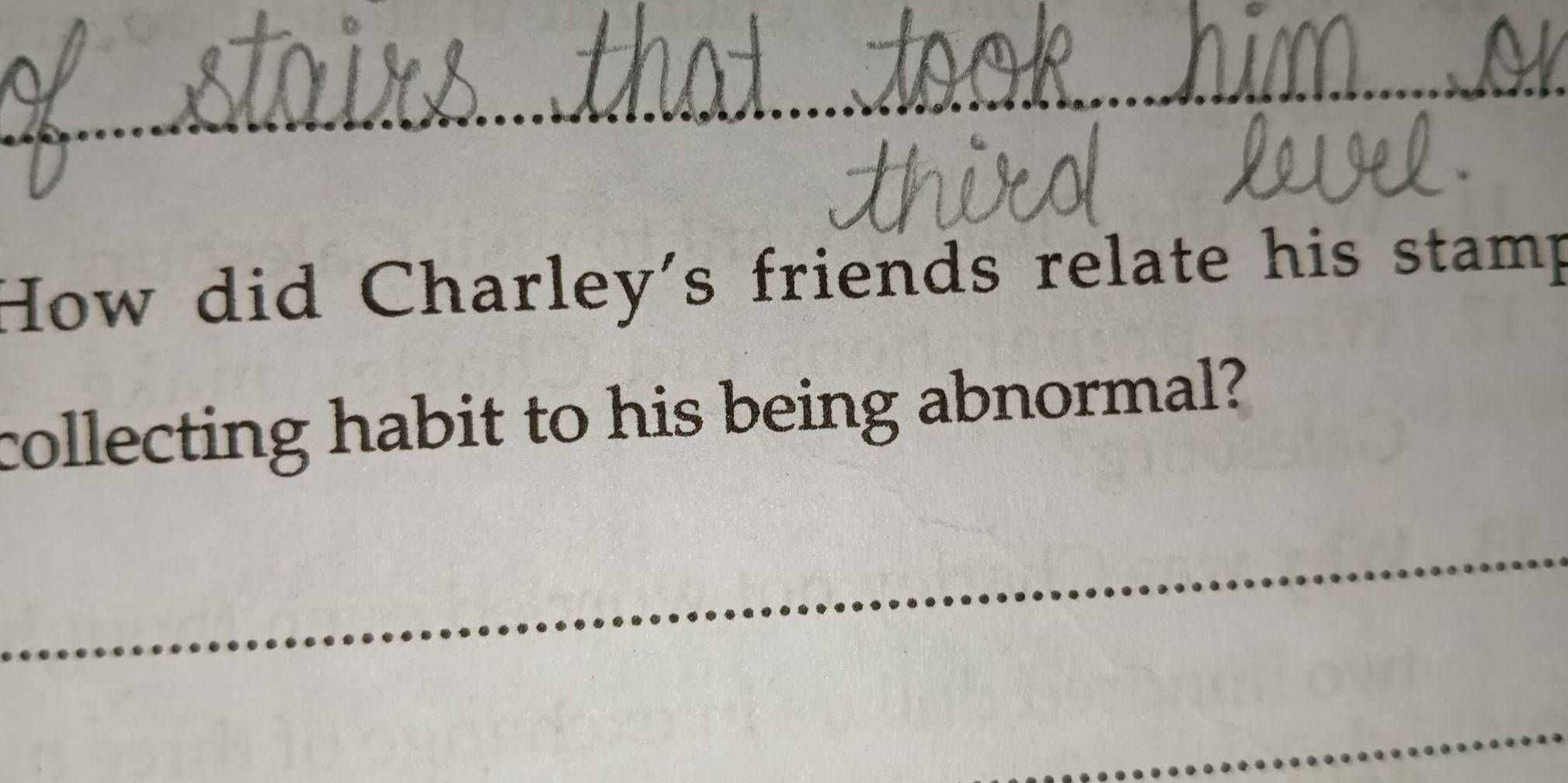 Solved: How did Charley's friends relate his stamp collecting habit to ...