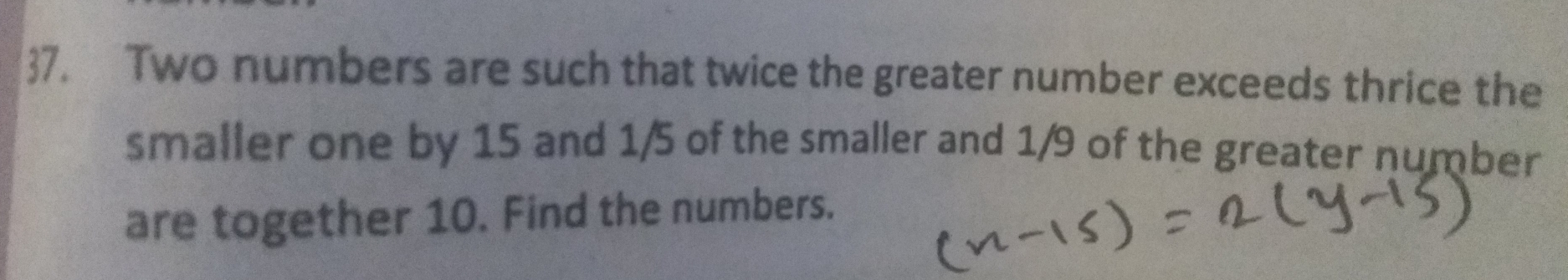 Solved: Two numbers are such that twice the greater number exceeds ...