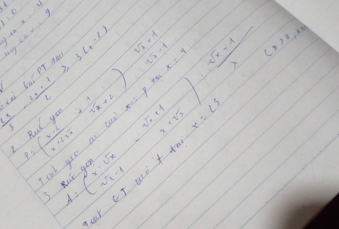 1:1 
9Y3
 2x/3 - (2x+1)/2 ≥slant 3(x-2) :frac 2overline x+1sqrt()2overline - 1/x -1 x=4
(x>0, x=
ai Cuí PT n
P=( (x-2)/x+2sqrt(x) + 1/sqrt(x)+2 ) x=
3 A=beginpmatrix x-sqrt(x)&-sqrt(x+1) sqrt(x-1)&x+sqrt(x)endpmatrix : (sqrt(x)-1)/x 
Rut g 
cub gio ai u
t=beginpmatrix 1 0 endvmatrix
ur cf wa +