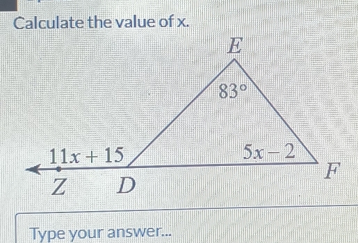 Calculate the value of x.
Type your answer...