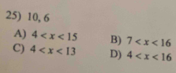 10, 6
A) 4 B) 7
C) 4
D) 4