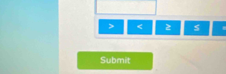 < ≥ S
Submit