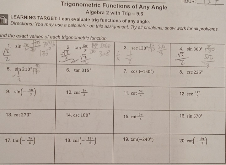 Solved: HOUR:_ Trigonometric Functions of Any Angle Algebra 2 with Trig ...