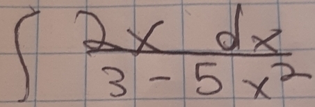 ∈t  2xdx/3-5x^2 