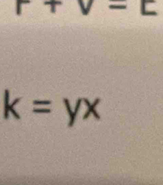 r+v-c
k=yx