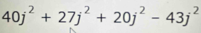 40j^2+27j^2+20j^2-43j^2