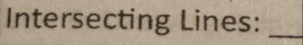 Intersecting Lines:_