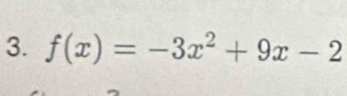 f(x)=-3x^2+9x-2