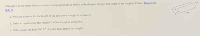 Solved: A trough is in the shape of an equilateral triangular prism, as ...