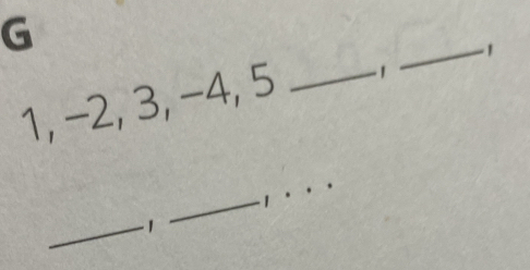 1, −2, 3, −4, 5 _ 1 _ 1
_ 
_1 
_ 1