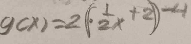 g(x)=2(·  1/2 x+2)^-4