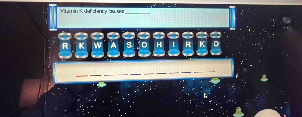 Vitamin K deficiency causes . 
R K W A S H R K