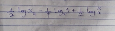  1/2 log _ax_a- 1/4 log _ay+ 1/2 log _a^x