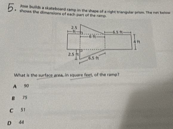 Solved: Jose builds a skateboard ramp in the shape of a right ...