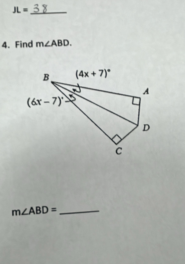 JL= _
4. Find m∠ ABD.
m∠ ABD= _