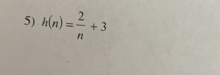 h(n)= 2/n +3