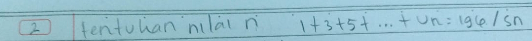tentohan nilài n 1+3+5+·s +un=196/5n