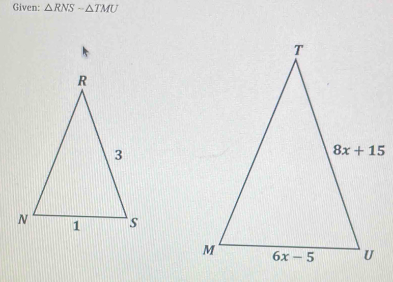 Given: △ RNSsim △ TMU