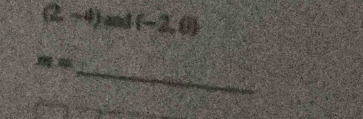 (2-4)ans(-2,0)
_
m=