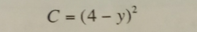 C=(4-y)^2