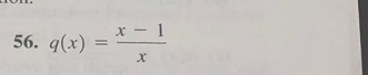 q(x)= (x-1)/x 