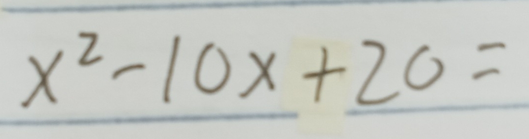 x^2-10x+20=