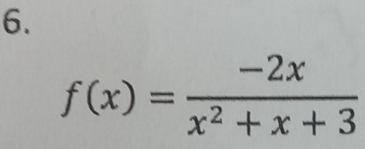 f(x)= (-2x)/x^2+x+3 