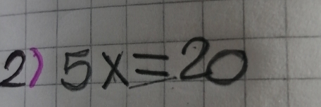 27 5x=20