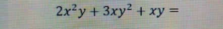 2x^2y+3xy^2+xy=