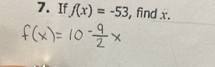 If f(x)=-53 , find x.