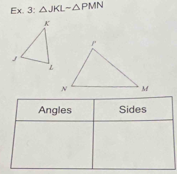 Ex. 3: △ JKLsim △ PMN