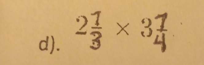 2 1/3 * 3 1/4 