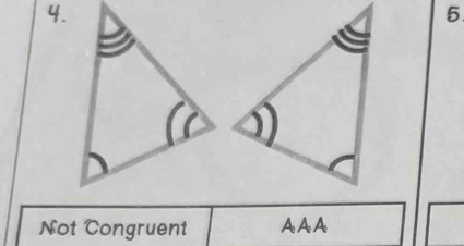 5
Not Congruent AAA