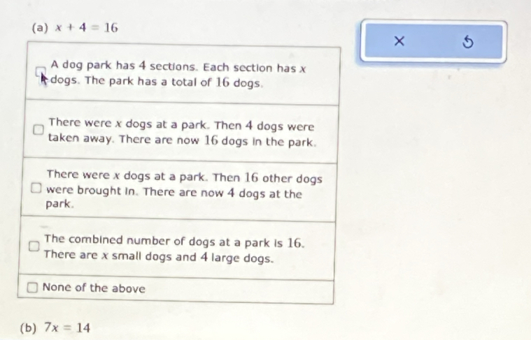 x+4=16
× 5
(b) 7x=14