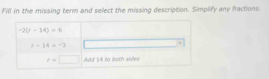 Fill in the missing term and select the missing description. Simplify any fractions.