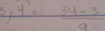 3,4= frac sqrt(8)  (34-3)/9 