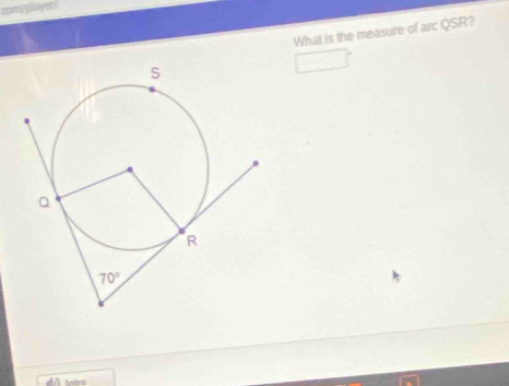 com/ playet
What is the measure of arc QSR?