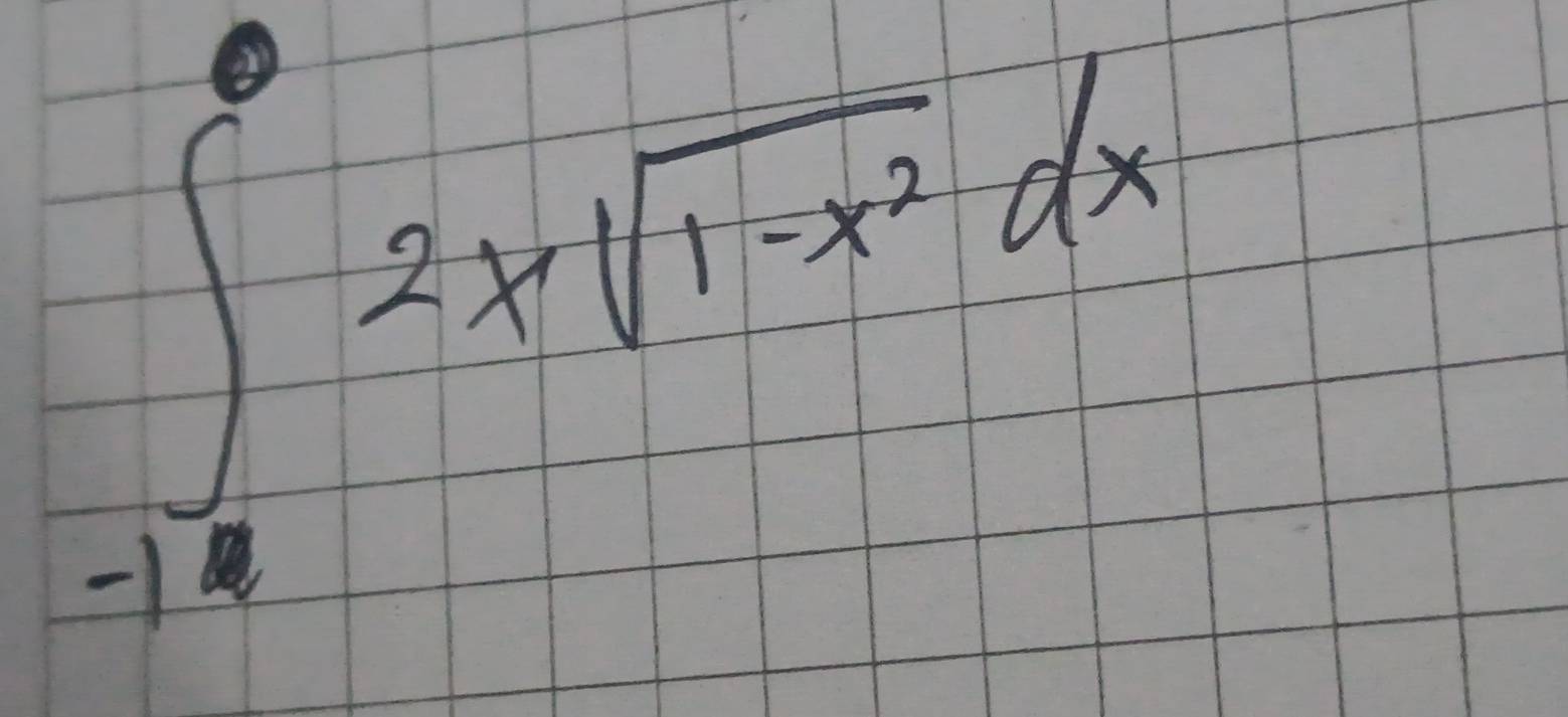 ∈t _(-1)^02xsqrt(1-x^2)dx