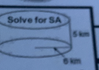 Solve for SA
5 km
6 km