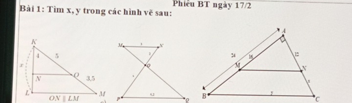 Phiều BT ngày 17/2
Bài 1: Tìm x, y trong các hình vẽ sau: